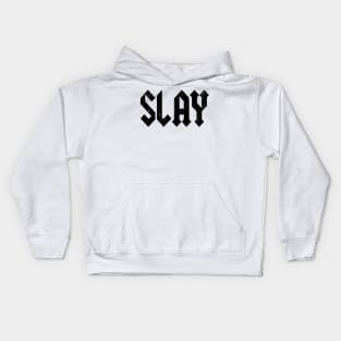 Slay Kids Hoodie